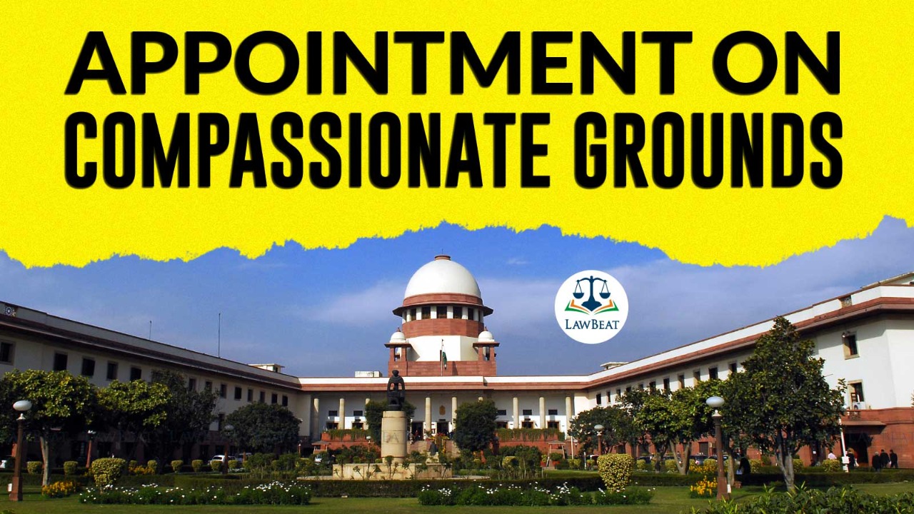 Supreme Court Holds Appointment Of Heirs On Superannuation Of Employee-Unsustainable Supreme Court Holds Appointment Of Heirs On Superannuation Of Employee-Unsustainable